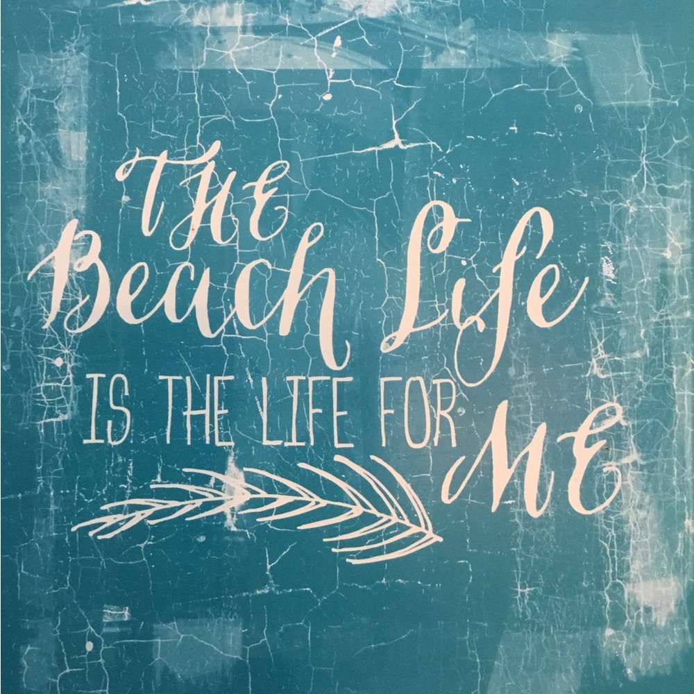 WALL DECOR  10” x 10” Beach life is the life for me! Sign teal Interior/exterior